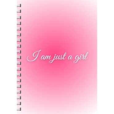 Pink Girls Diary Notebook- I am just a girl (A5)