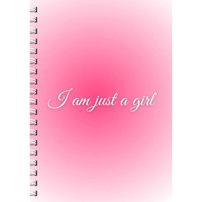 Pink Girls Diary Notebook- I am just a girl (A5)